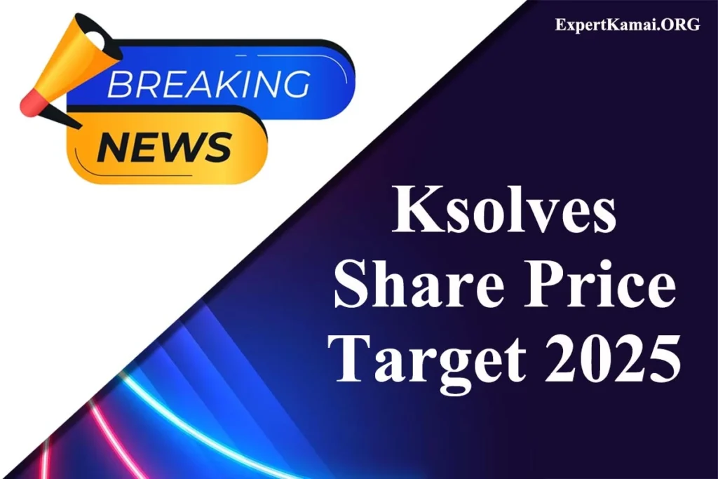 Ksolves Share Price Target 2025